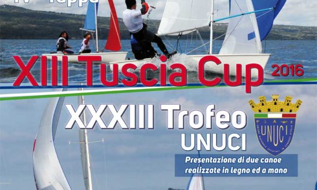 IV Tappa Zonale L’Equipe – 13^ Tuscia Cup e 33° Trofeo UNUCI 16-17 Luglio 2016